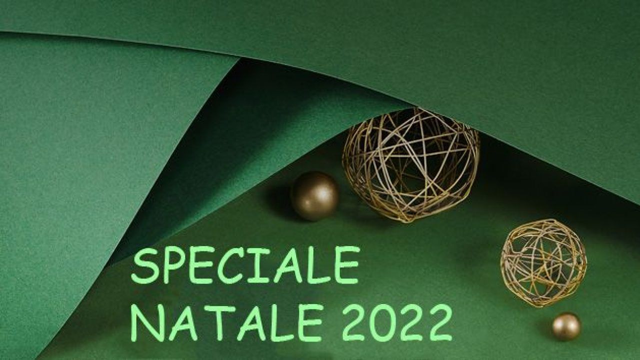 Speciale Natale 2022: promozioni, iniziative speciali e consigli