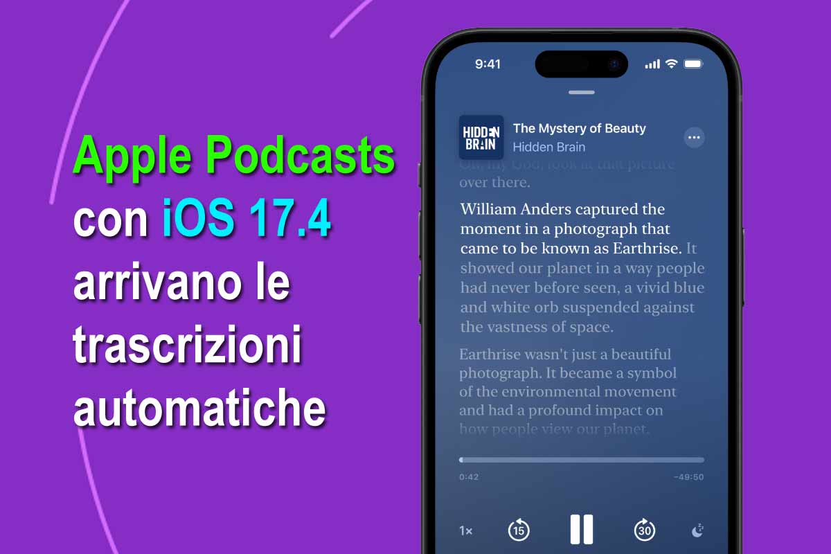 Apple Podcasts - con iOS 17.4 arrivano le trascrizioni automatiche