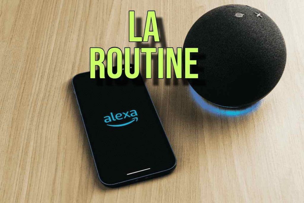 Routine Alexa